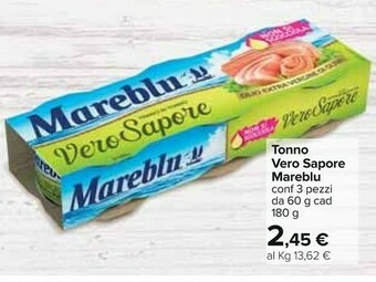 Carrefour Mareblu Tranci Di Tonno Vero Sapore 180 G(ml) offerta