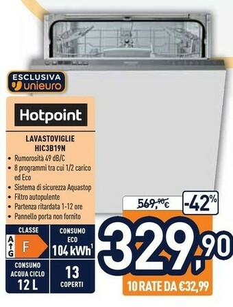 Unieuro Hotpoint HIC 3B19N Lavastoviglie A Scomparsa Totale 13 Coperti F offerta