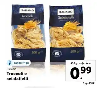 Lidl Italiamo Troccoli e scialatielli 500 g offerta