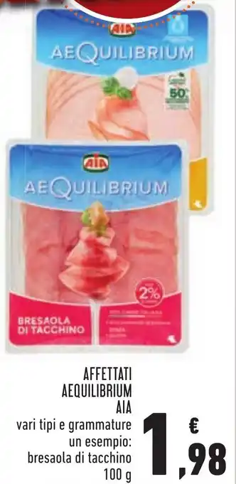 Conad Superstore AIA Aequilibrium Affettati bresaola di tacchino 100 g offerta