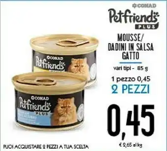 Conad Mousse/Dadini In Salsa Gatto offerta
