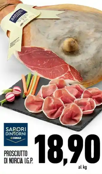 Conad Sapori Dintorni Conad Prosciutto di Norcia offerta