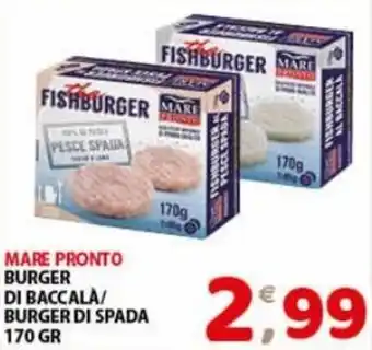Mare Pronto Burger Di Baccalà/Burger di Spada 170 gr
