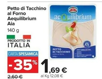 Carrefour Aia Petto Di Tacchino Al Forno Aequilibrium 140 G(ml) offerta