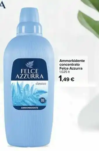 Carrefour Felze Azzura Ammorbidente Concentrato offerta