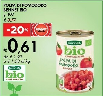 Bennet Bennet Bio Polpa Di Pomodoro 400 G offerta
