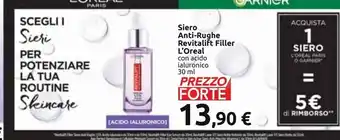 Carrefour Market Siero antirughe revitalift filler l'oreal offerta