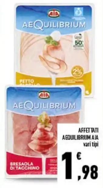 Conad AIA Aequilibrium Affettati vari tipi offerta