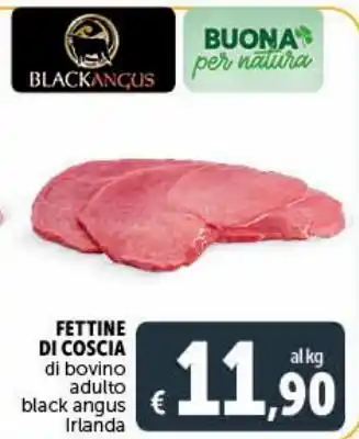 Deco Supermercati Fettine di coscia di bovino adulto black angus irlanda offerta
