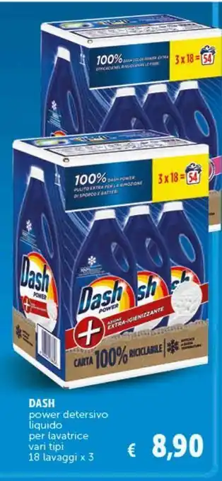 Deco Supermercati Dash power detersivo liquido per lavatrice vari tipi 18 lavaggi x 3 offerta