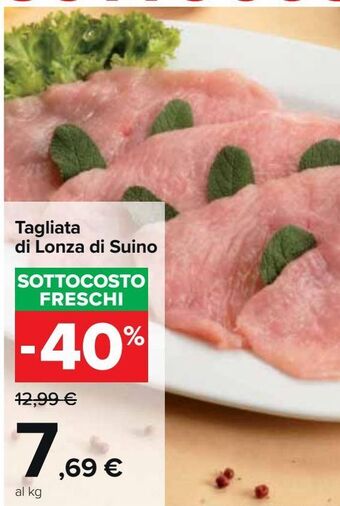 Carrefour Market Tagliata di lonza di suino offerta