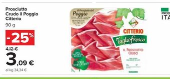 Carrefour Market Prosciutto crudo il poggio citterio offerta