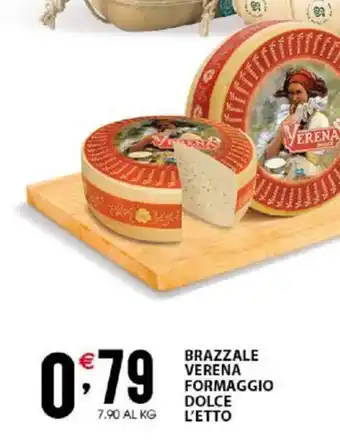 Sisa Brazzale Verena formaggio dolce l'etto offerta