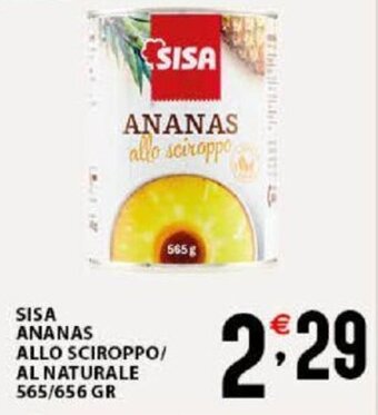 Sisa Sisa Ananas allo sciroppo/al naturale 565/656 gr offerta