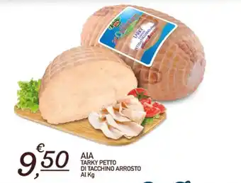 Aia Tarky Petto di tacchino arrosto Al Kg