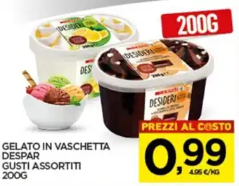 Despar Gelato in vaschetta gusti assortiti 200 g