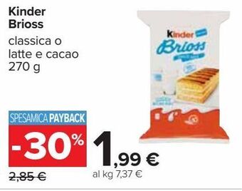 Carrefour Iper Kinder brioss offerta