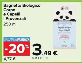 Carrefour Iper Bagnetto biologico corpo e capelli i provenzali offerta