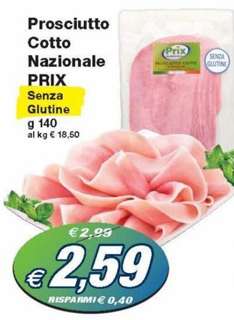 Prix Quality Prix Prosciutto cotto nazionale senza glutine 140 g offerta
