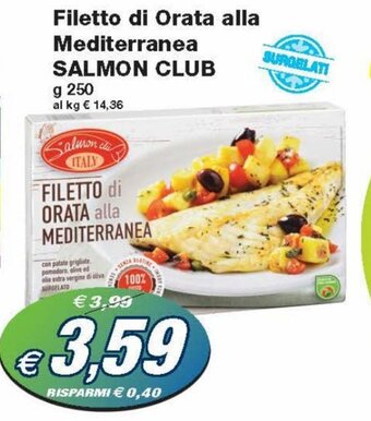 Prix Quality Salmon Club Filetto di Orata alla Mediterranea 250 g offerta