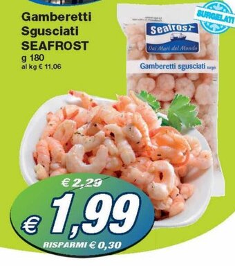 Prix Quality Seafrost Gamberetti Sgusciati 180 g offerta