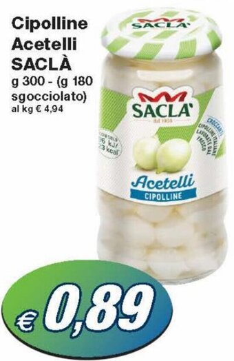Prix Quality Saclà Cipolline Acetelli 300 g offerta