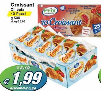 Prix Quality Croissant Ciliegia 10 Pezzi 500 g offerta