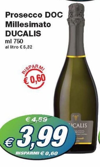 Prix Quality Ducalis Prosecco DOC Millesimato 750 ml offerta