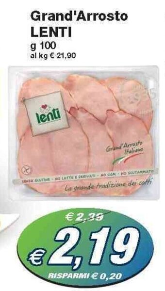 Prix Quality Lenti Grand'Arrosto 100 g offerta