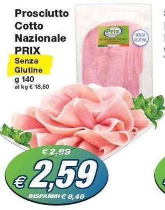 Prix Quality Prix Prosciutto cotto nazionale senza glutine 140 g offerta