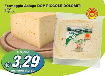 Prix Quality Piccole Dolomiti Formaggio Asiago DOP 350 g offerta