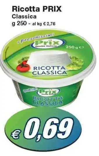 Prix Quality Prix Ricotta classica 250 g offerta