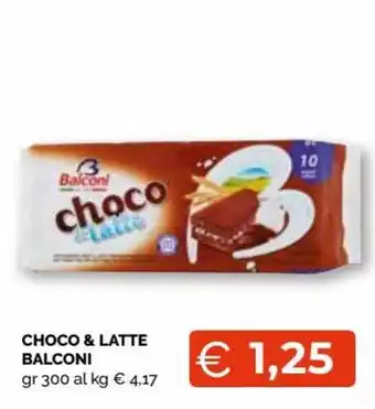 Mercatò Balconi Choco & Latte 300 gr offerta