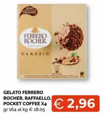 Mercatò Ferrero Rocher, raffaello, pocket coffee gelato x4 164 gr offerta