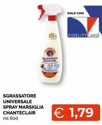 Mercatò Chanteclair Sgrassatore Universale spray marsiglia 600 ml offerta