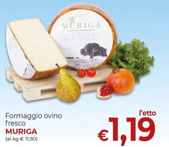 Supermercati Nonna Isa Muriga Formaggio ovino fresco offerta