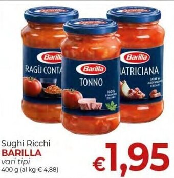 Supermercati Nonna Isa Barilla Sughi Ricchi vari tipi 400 g offerta