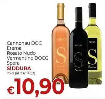 Supermercati Nonna Isa Siddura Cannonau DOC Erema Rosato Nudo Vermentino DOCG Spera 75 cl offerta