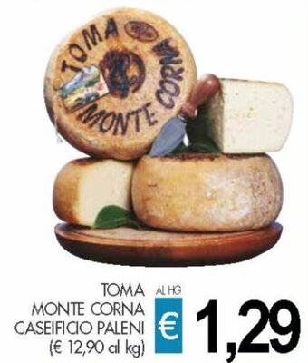 PrestoFresco Toma Monte Corna Caseificio Paleni offerta