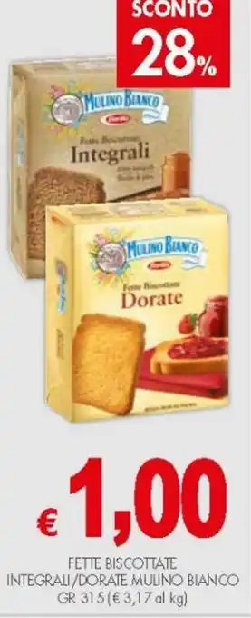 PrestoFresco Mulino Bianco Fette Biscottate Integrali/Dorate gr 315 offerta