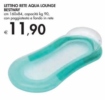 Bennet Lettino rete aqua lounge bestway offerta