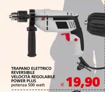 Il Gigante Trapano elettrico reversibile velocità regolabile power plus offerta