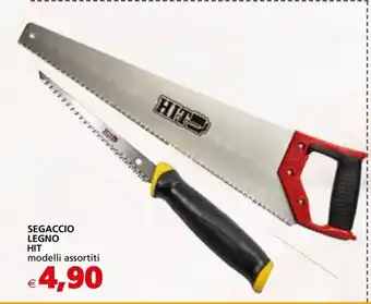 Il Gigante Segaccio legno hit offerta