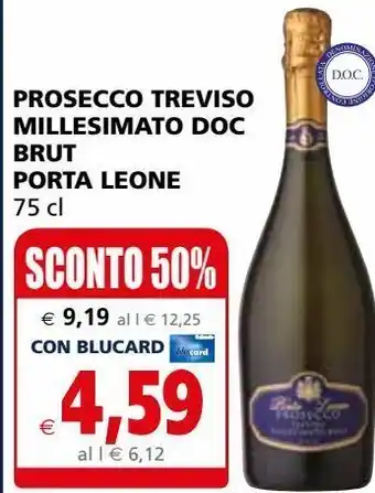 Il Gigante Prosecco treviso millesimato doc brut porta leone offerta