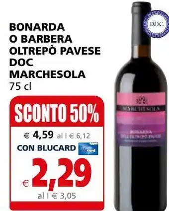 Il Gigante Bonarda o barbera oltrepo pavese doc marchesola offerta