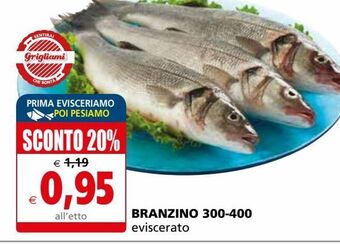 Il Gigante Branzino 300-400 offerta