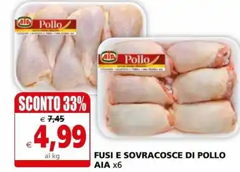 Il Gigante Fusi e sovracosce di pollo aia offerta