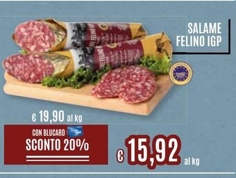 Il Gigante Salame felino igp offerta