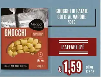 Il Gigante Gnocchi di patate cotte al vapore offerta
