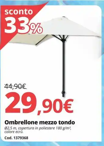 Ombrellone mezzo tondo